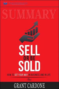Summary of Sell or Be Sold, Readtrepreneur Publishing