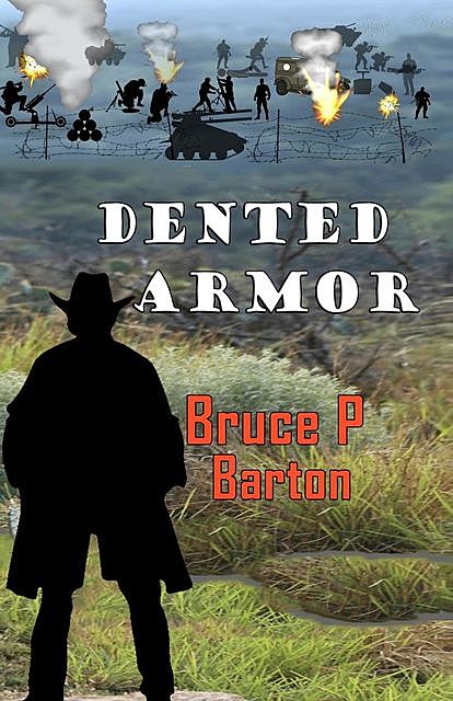 Dented Armor, Bruce Barton