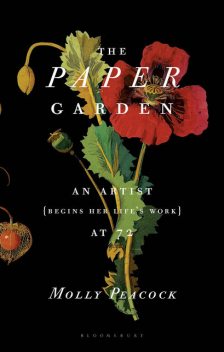 The Paper Garden, Molly Peacock