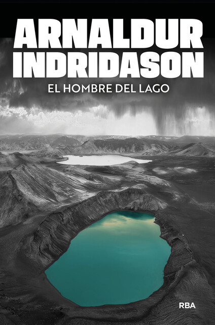 El Hombre Del Lago, Arnaldur Indridason