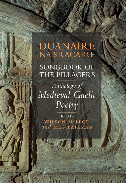 Songbook of the Pillagers/ Duanaire na Sracaire, Meg Bateman, Wilson McLeod