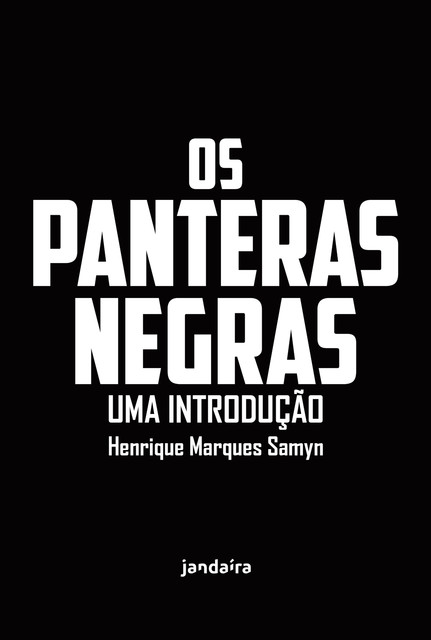 Os Panteras Negras, Henrique Marques Samyn