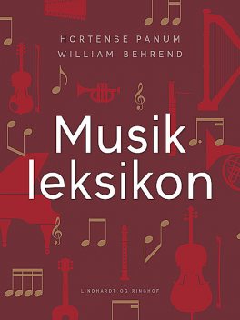 Musikleksikon, Hortense Panum, William Behrend