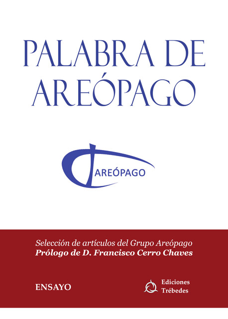 Palabra de Areópago, Grupo Areópago