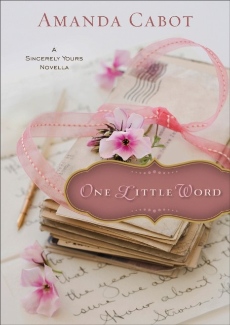One Little Word (Ebook Shorts), Amanda Cabot