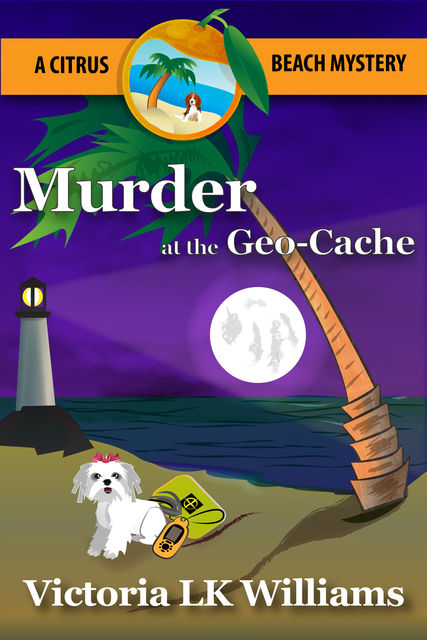 Murder at the GeoCache, Victoria Williams