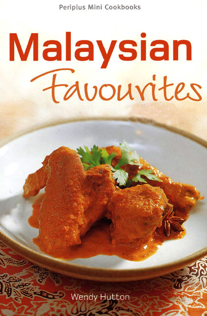 Malaysian Favourites, Wendy Hutton
