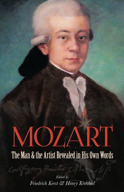 Mozart, Henry Edward Krehbiel, Friedrich Kerst