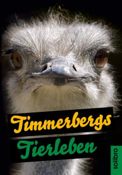 Timmerbergs Tierleben, Helge Timmerberg