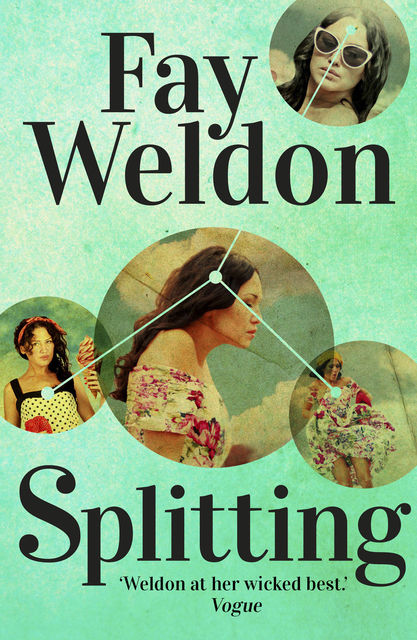 Splitting, Fay Weldon