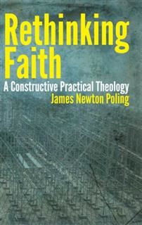 Rethinking Faith, James Poling