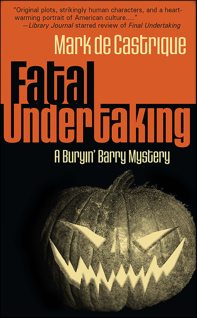 Fatal Undertaking, Mark de Castrique