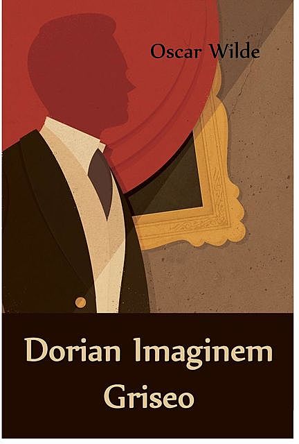Dorian Imaginem Griseo, Oscar Wilde