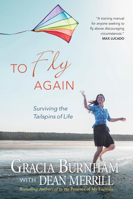 To Fly Again, Gracia Burnham