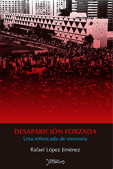 Desaparición forzada, Rafael Jiménez