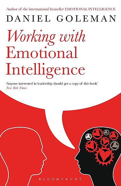 Working with Emotional Intelligence, Daniel Goleman