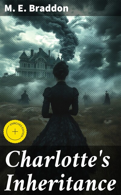 Charlotte's Inheritance, M.E.Braddon