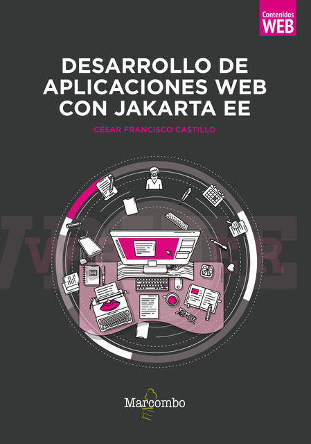 Desarrollo de aplicaciones web con Jakarta EE, César Francisco Castillo