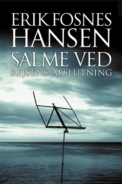 Salme ved rejsens afslutning, Erik Fosnes Hansen