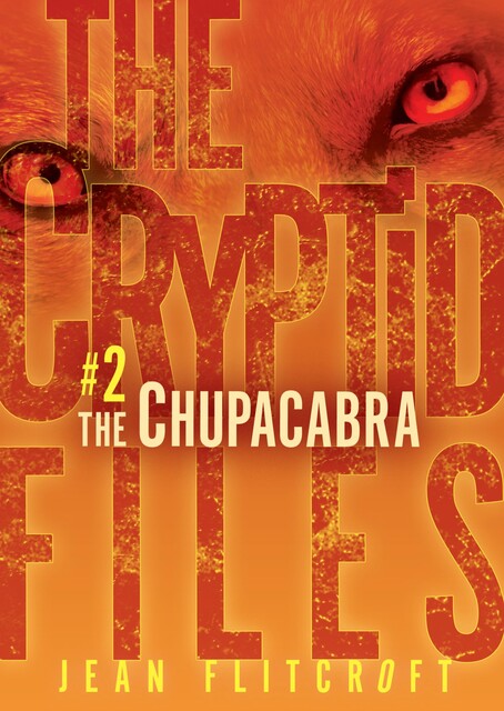 The Cryptid Files: Mexican Devil, Jean Flitcroft