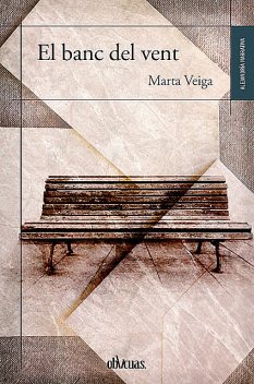 El banc del vent, Marta Veiga