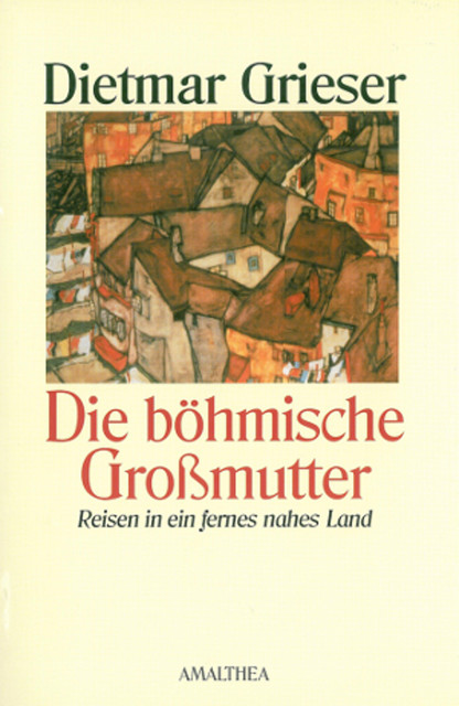 Die böhmische Großmutter, Dietmar Grieser