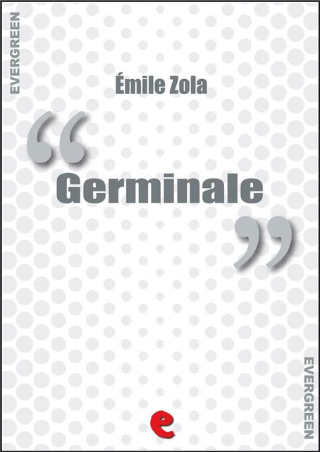 Germinale, Émile Zola