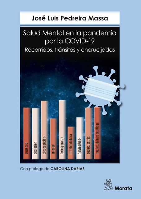 Salud Mental en la pandemia por la COVID-19. Recorridos, tránsitos y encrucijadas, José Luis Pedreira Massa