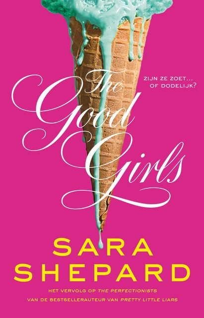 The Good Girls, Sara Shepard