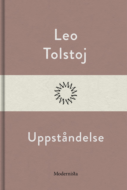 Uppståndelse, Lev Tolstoj
