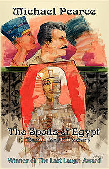The Mamur Zapt and the Spoils of Egypt, Michael Pearce