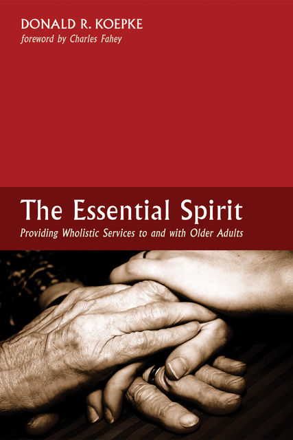 The Essential Spirit, Charles Fahey
