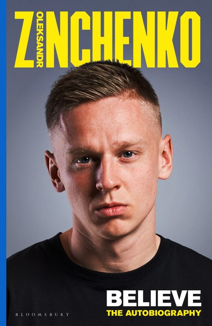 Believe, Oleksandr Zinchenko