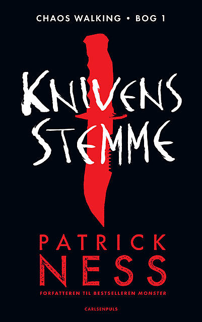 Chaos Walking 1 – Knivens stemme, Patrick Ness