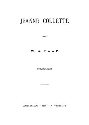 Jeanne Collette. Deel 2, Willem Paap
