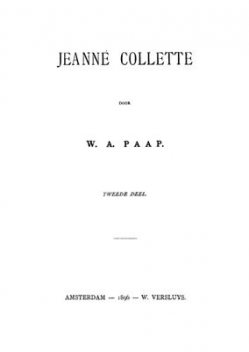 Jeanne Collette. Deel 2, Willem Paap
