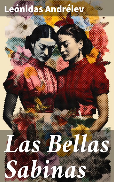 Las Bellas Sabinas, Leonid Andréiev