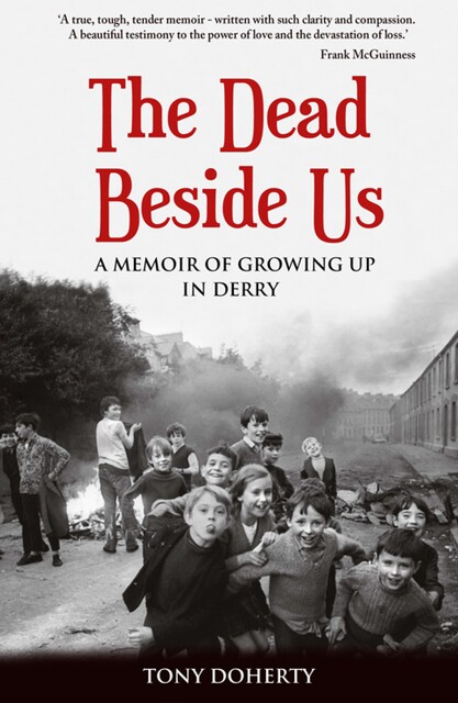 The Dead Beside Us, Tony Doherty