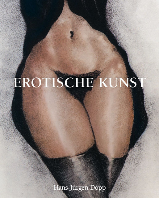 Erotische Kunst, Hans-Jürgen Döpp