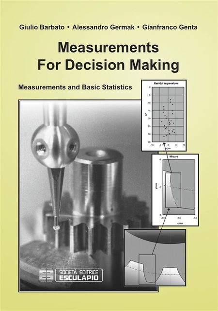 Measurements for Decision Making, Alessandro Germak, Gianfranco Genta, Giulio Barbato