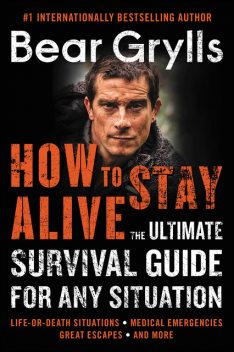 How to Stay Alive, Bear Grylls