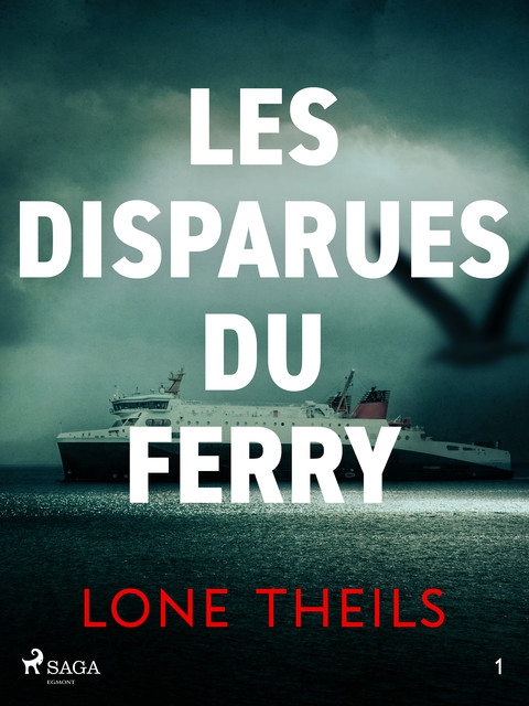 Nora Sand : Les Disparues du ferry, Lone Theils