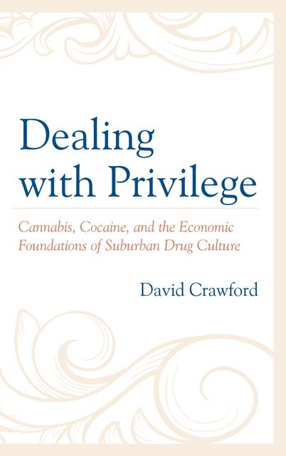 Dealing with Privilege, David Crawford