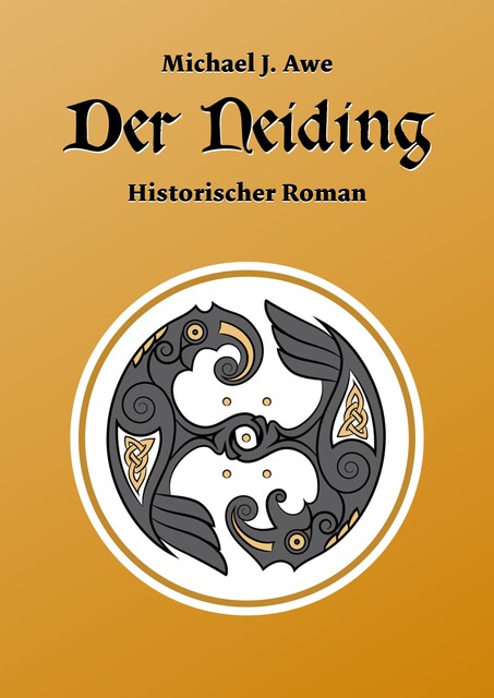Der Neiding, Michael J. Awe