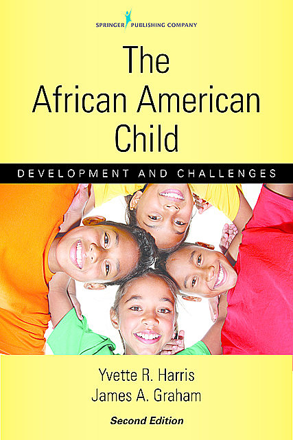 The African American Child, James Graham, Yvette Harris