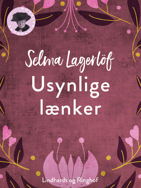 Usynlige lænker, Selma Lagerlöf