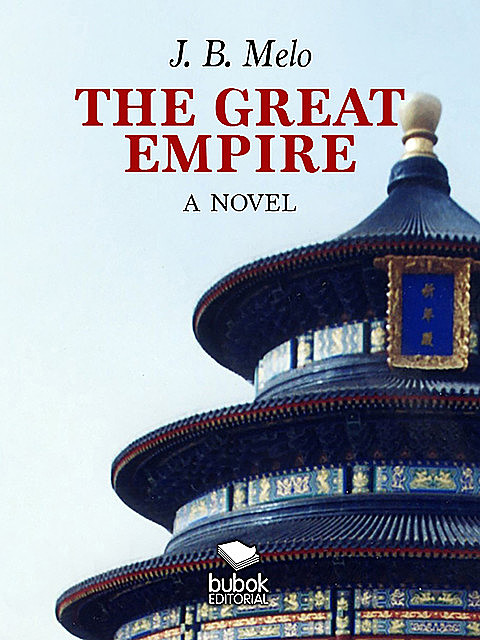 The Great Empire, Joaquim Augusto Barbosa de Melo