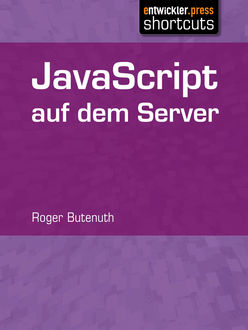 JavaScript auf dem Server, Roger Butenuth