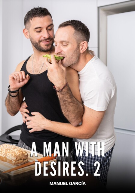 A Man with Desires. 2, Manuel García