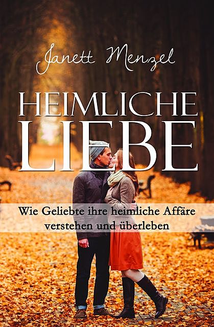 Heimliche Liebe, Janett Menzel